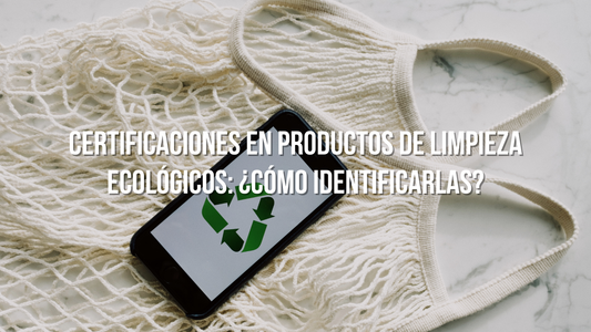 Cetificaciones produtos limpieza ecologicos como identificarlas