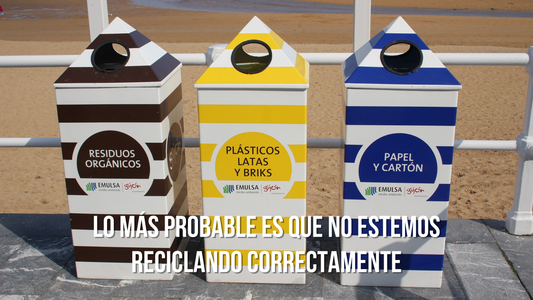 Lo más probable es que no estemos reciclando correctamente