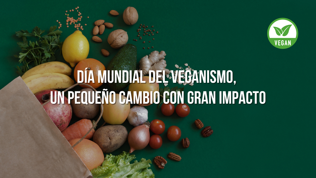 Día Mundial del Veganismo, Un pequeño cambio con Gran Impacto