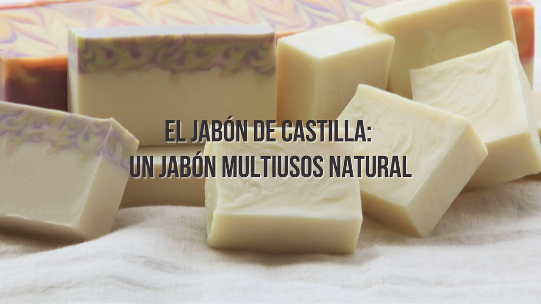 Jabón de Castilla: Un Jabón Multiusos Natural